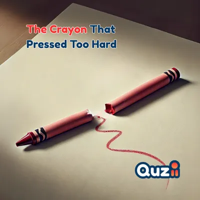 The Crayon That Pressed Too Hard